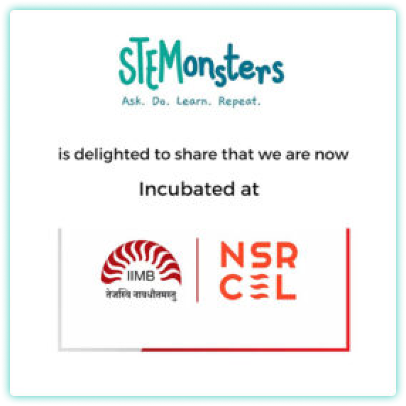 STEMonsters incubated at IIM Bangalore NSRCEL